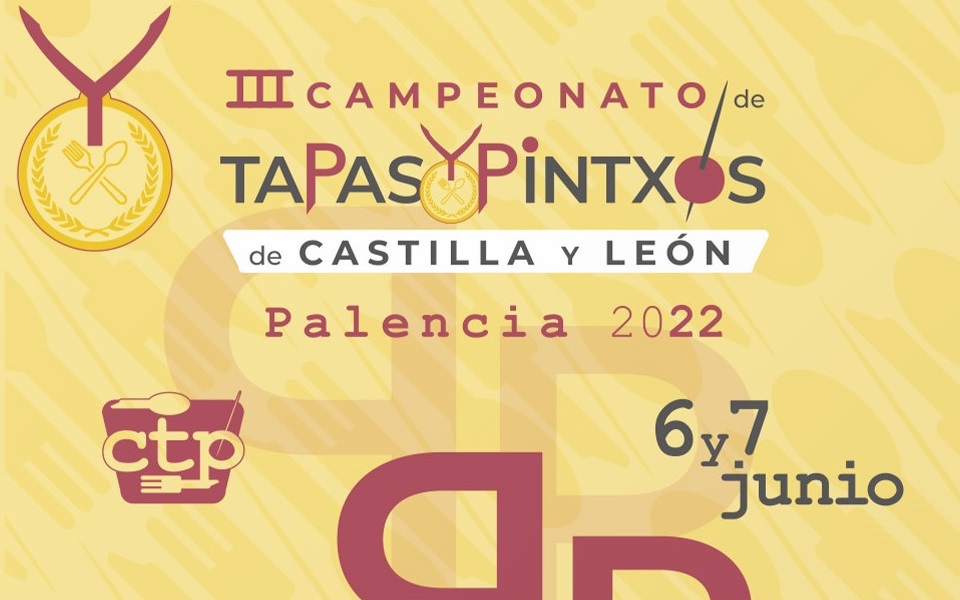 III Campeonato de tapas y pinchos Castilla y León - Palencia 2022